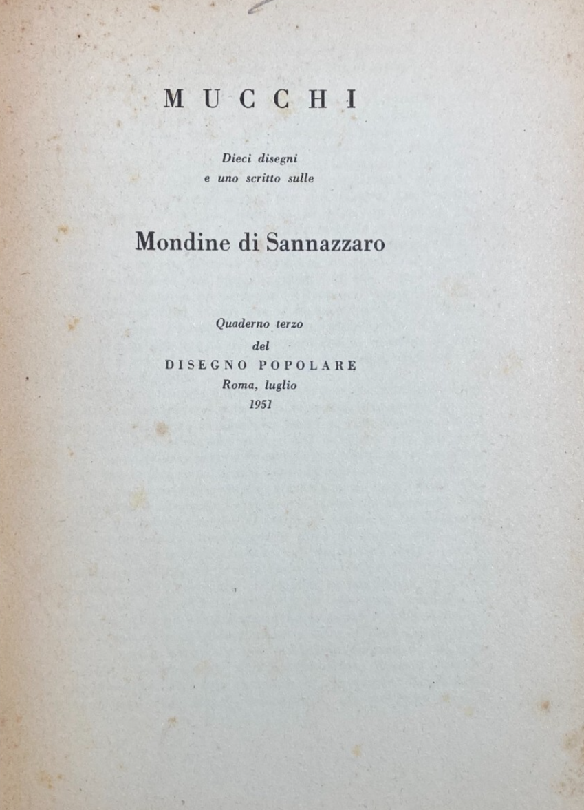Le Mondine Di Sannazzaro: Edizione d'Arte Dell'Artista Mucchi. Illustrato D'Epoca, 1951