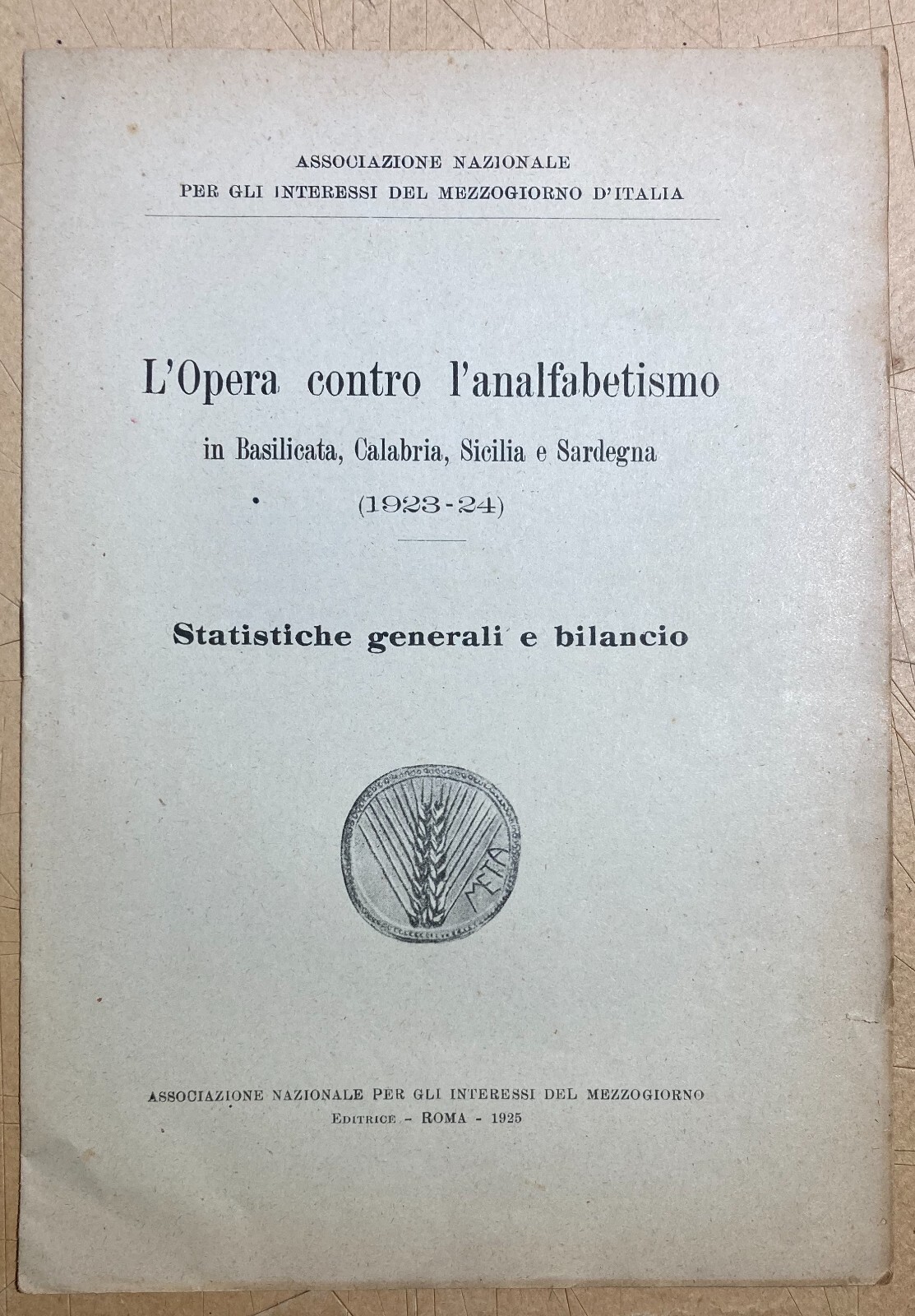 Scuola, Alunni E Analfabetismo In Basilicata, Calabria, Sicilia E Sardegna: Statistiche (1923 1924)