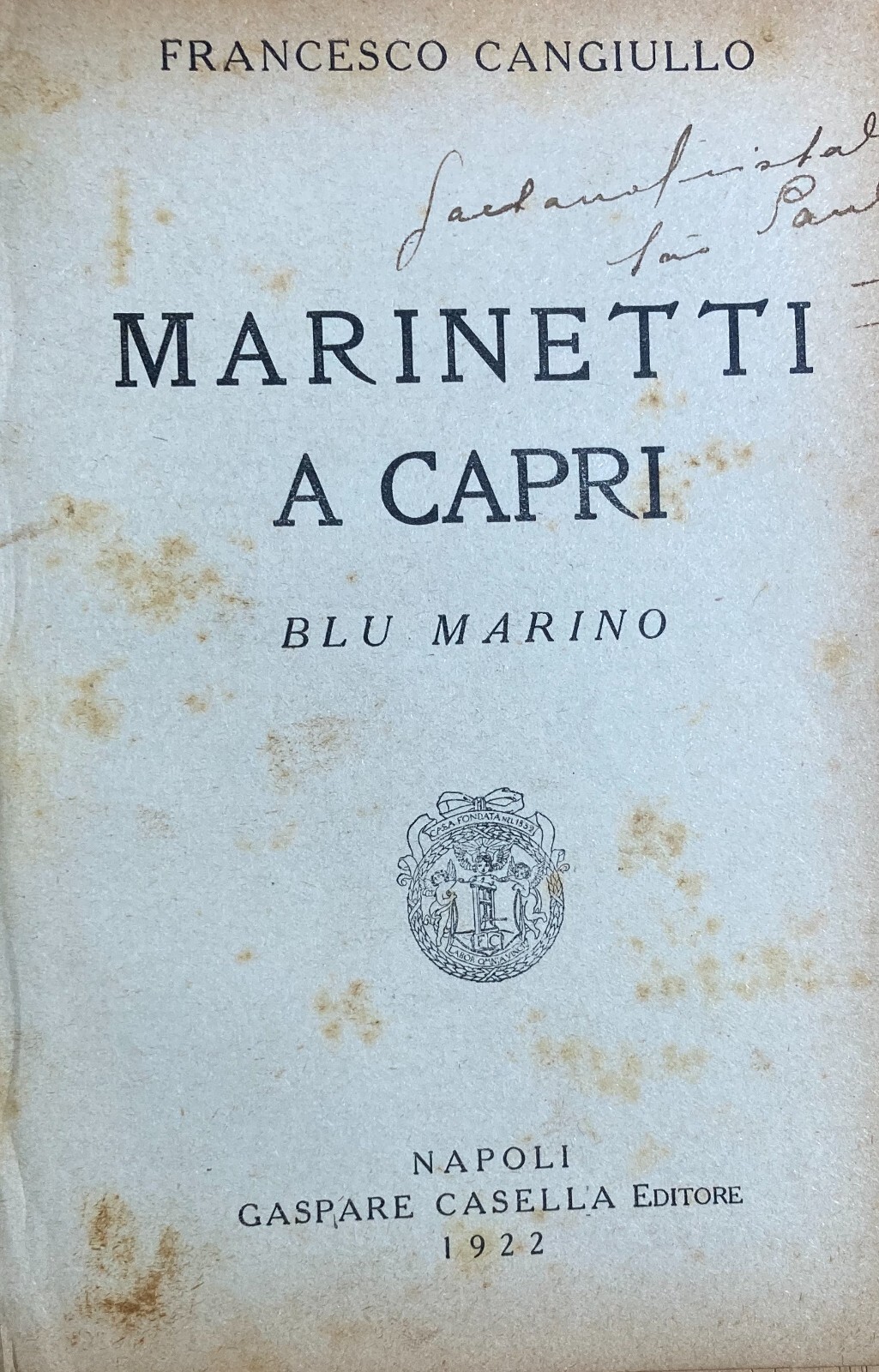 Francesco Cangiullo: Marinetti A Capri   Edizione Originale Futurista, 1922