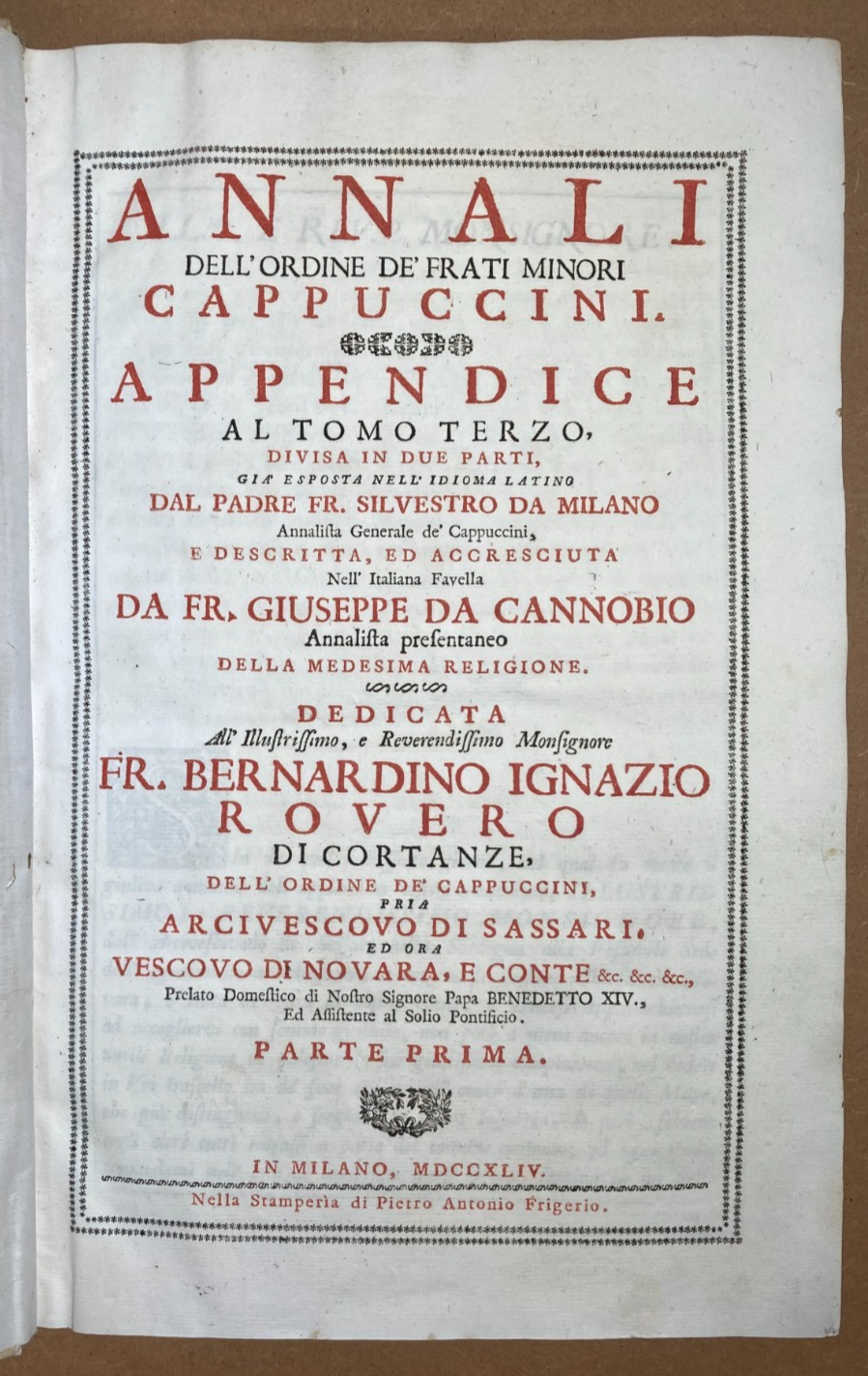 Antichi Conventi Cappuccini: Storia Locale, Personaggi, Località Ed Eventi Negli Annali Dell'Ordine