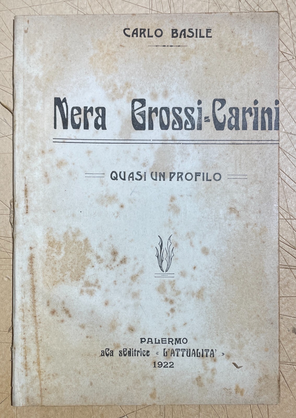 Teatro: L'Attrice Nera Grossi Carini. Antica Edizione Siciliana, Basile, 1922