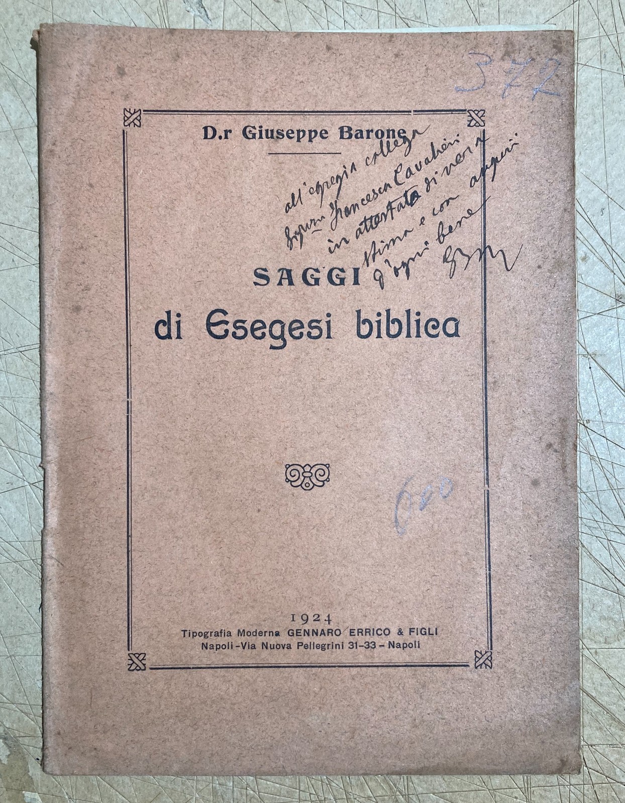 Barone   Saggi Di Esegesi Biblica   Rara Antica Edizione Con Dedica   Napoli, 1924