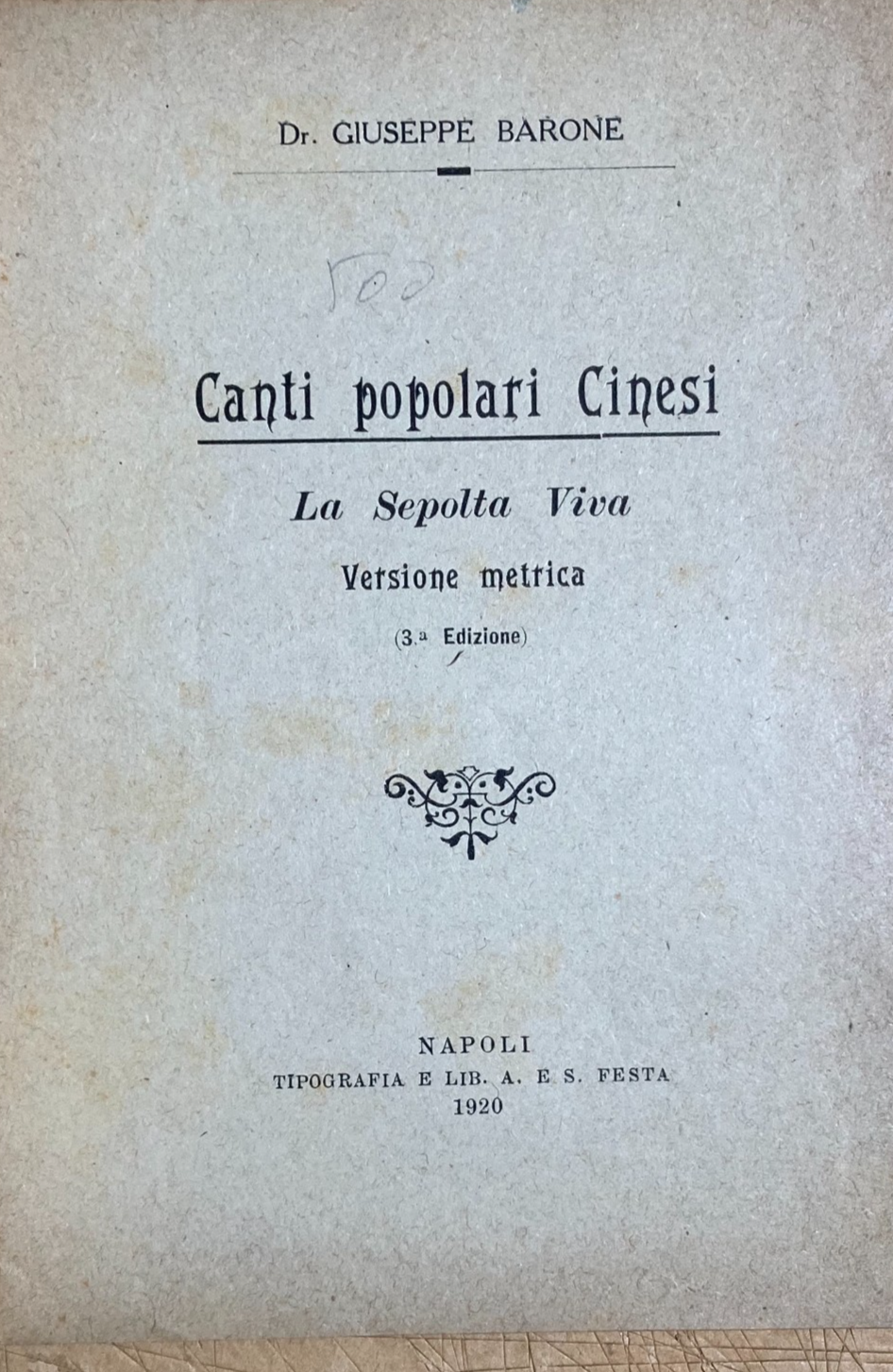 Barone. Canti Popolari Cinesi: La Sepolta Viva. Napoli, 1920