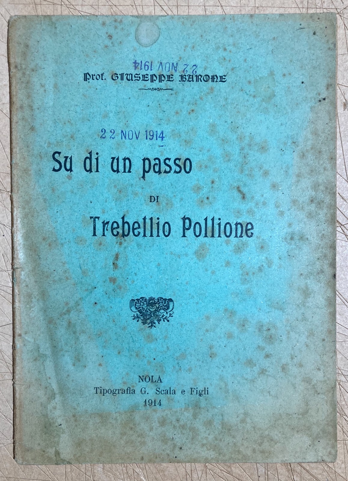 Barone: Su Di Un Passo Di Trebellio Pollione. Astrologia E Talismani, Nola, 1914