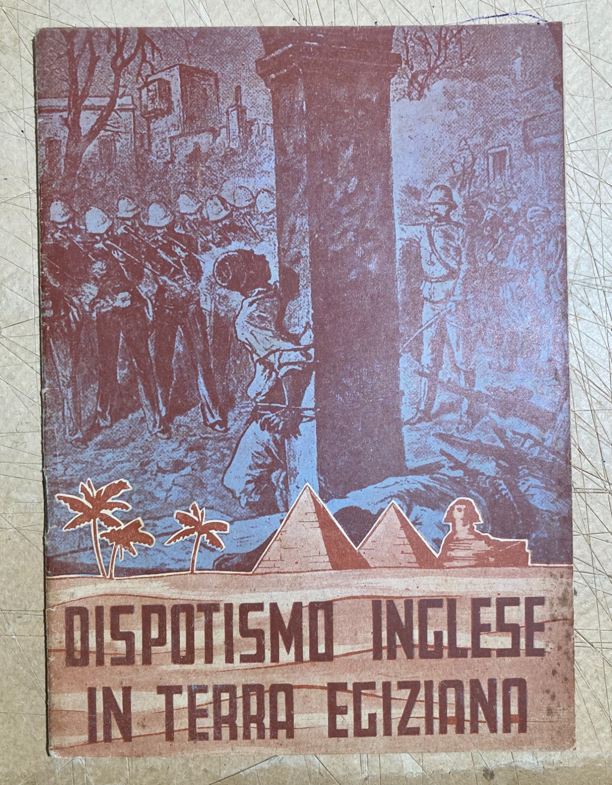 Dispotismo Inglese In Terra Egiziana: Saad Zaghloul E L'Indipendenza Dell'Egitto (1940)