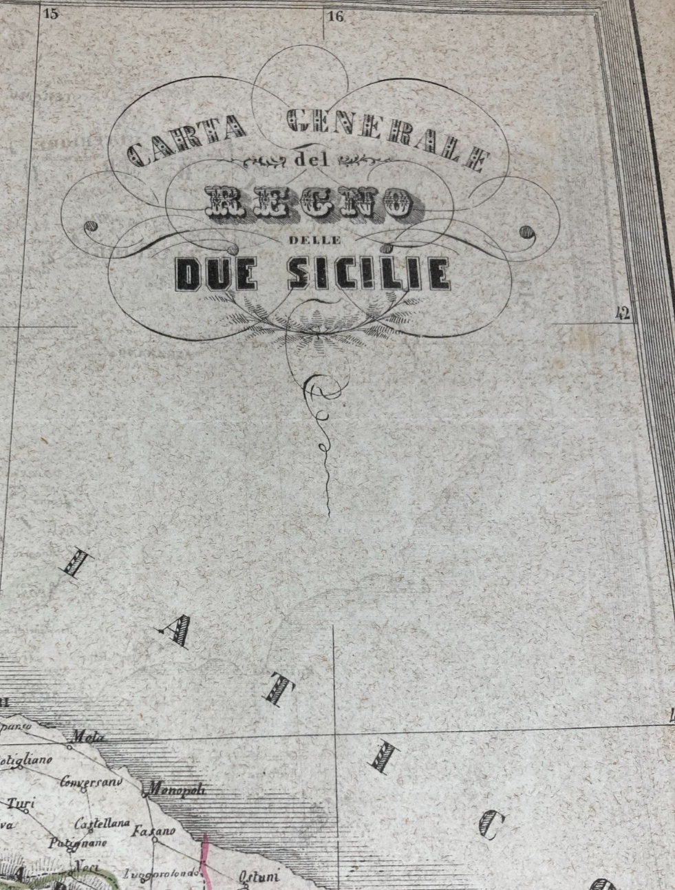 Antica Cartografia Del Regno Delle Due Sicilie: Abruzzo, Napoli, Sicilia, Puglia, Calabria E Basilicata