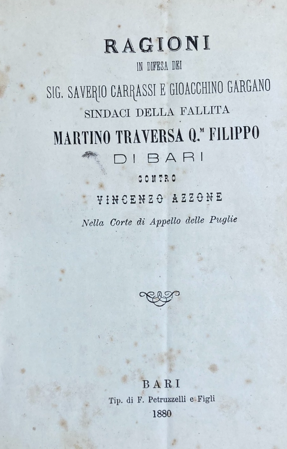 Puglia, Bari: Economia E Giurisprudenza. Fallimento Traversa, Carrassi, Gargano, Azzone, 1880