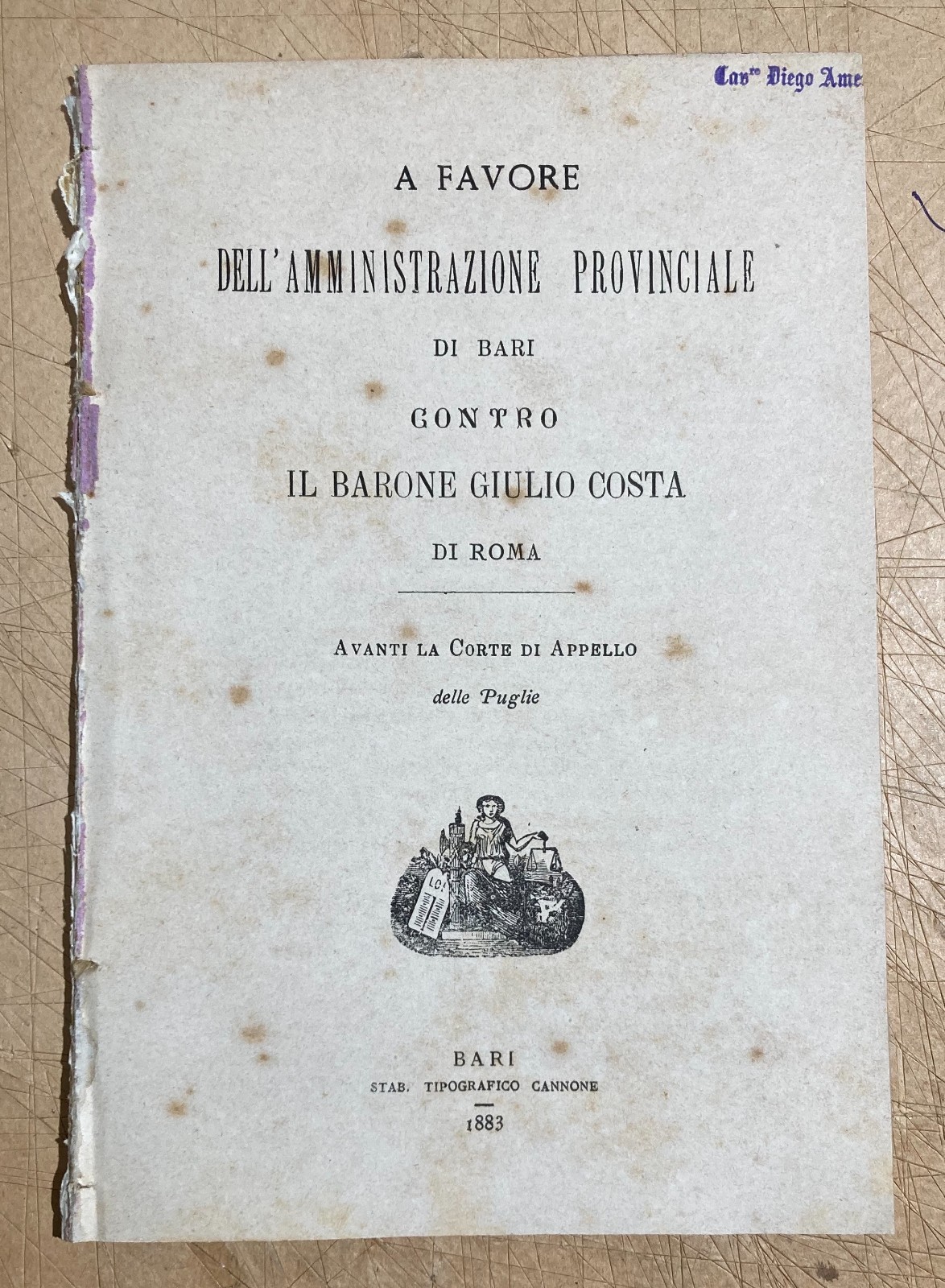 Puglia. Giuridica, Bari: Barone Costa E La Ferrovia Barletta Spinazzola. Re David, 1883