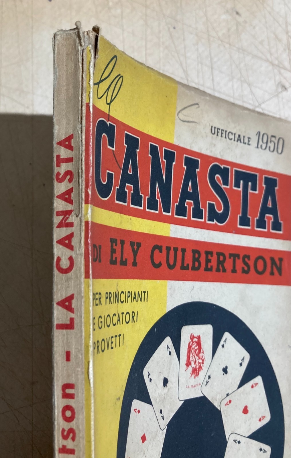 Giochi Di Società: Canasta. Edizione d'Epoca. Corticelli, Culbertson, Peracchi. 1951