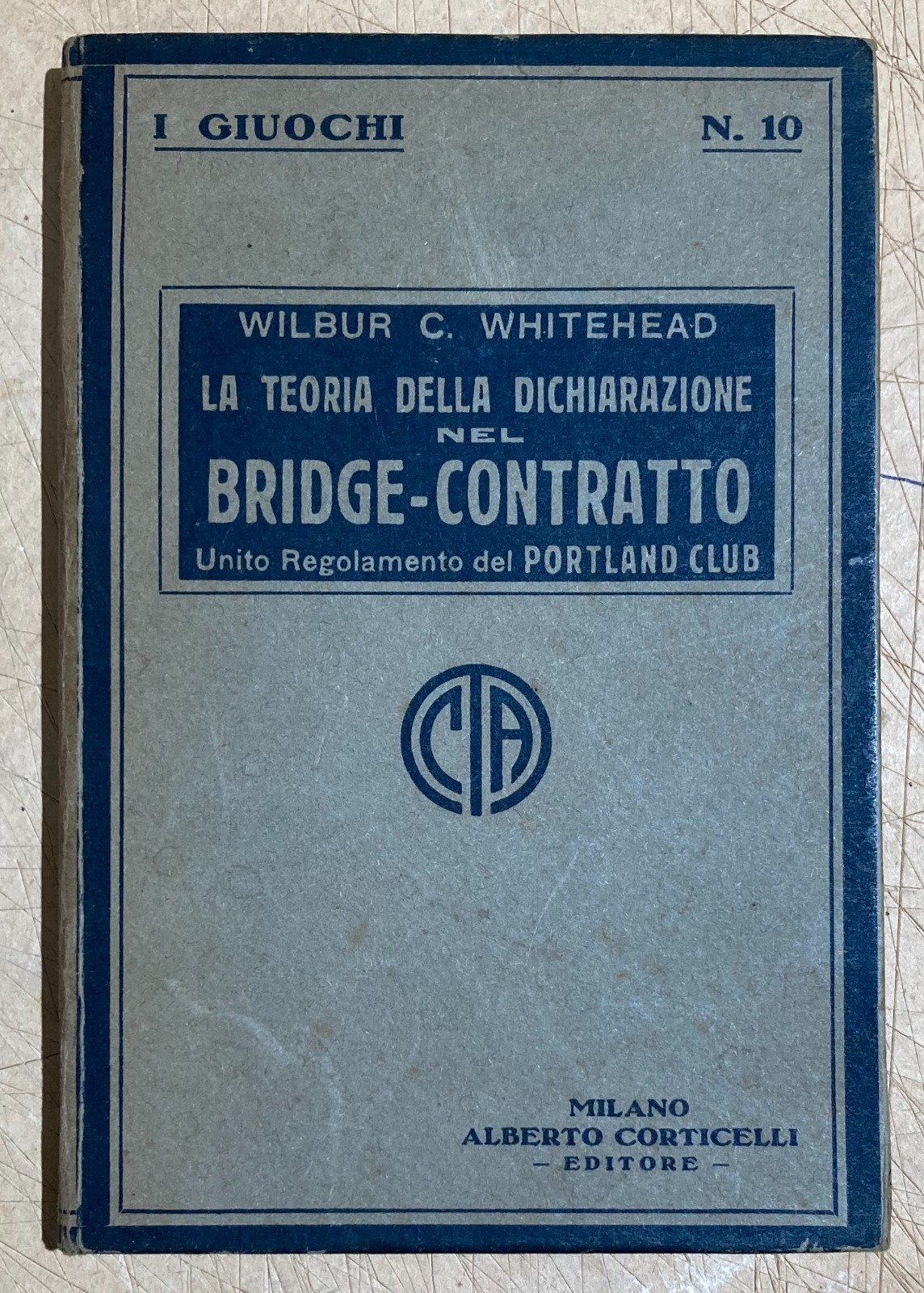 Giochi Di Società. Bridge Contratto. Portland Club. Edizione Corticelli. Whitehead.