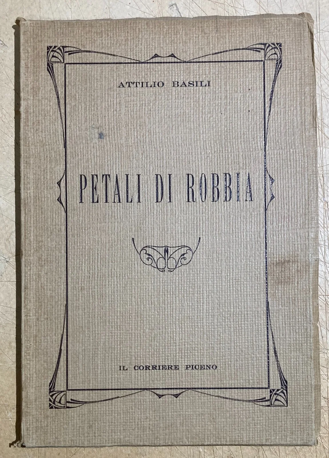 Marche, Monterubbiano: Folklore and Dialect. Attilio Basili, Petali di Robbia with Illustrations by Ennio Speranza