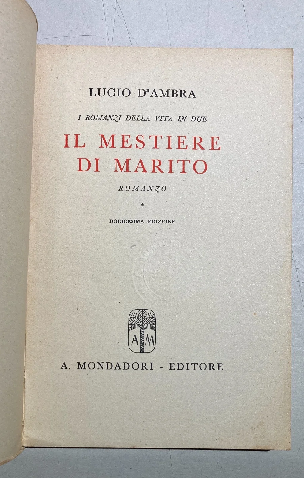 Vita di Coppia il Mestiere di Marito Lucio d'Ambra Edizione d'epoca 1943