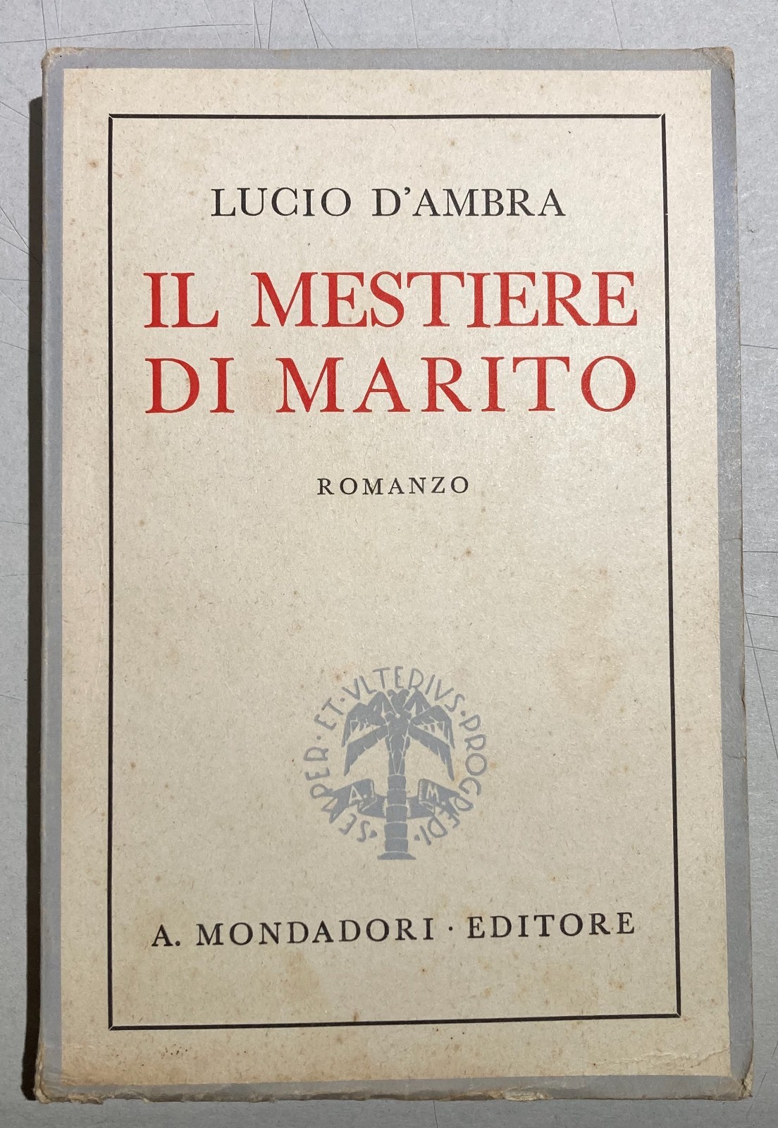 Vita Di Coppia   Il Mestiere Di Marito   Lucio d'Ambra   Edizione D'Epoca   1943