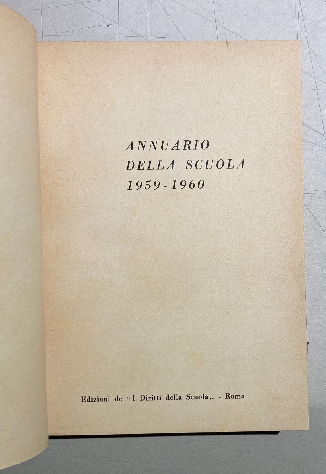 Annuario Scolastico Illustrato 1959 60: Risorgimento E Pedagogia