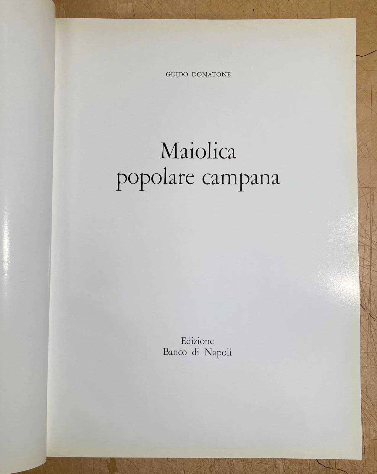 Arte Popolare Meridionale: Folklore, Ceramica e Maiolica (ariano, Montefusco, Vietri)