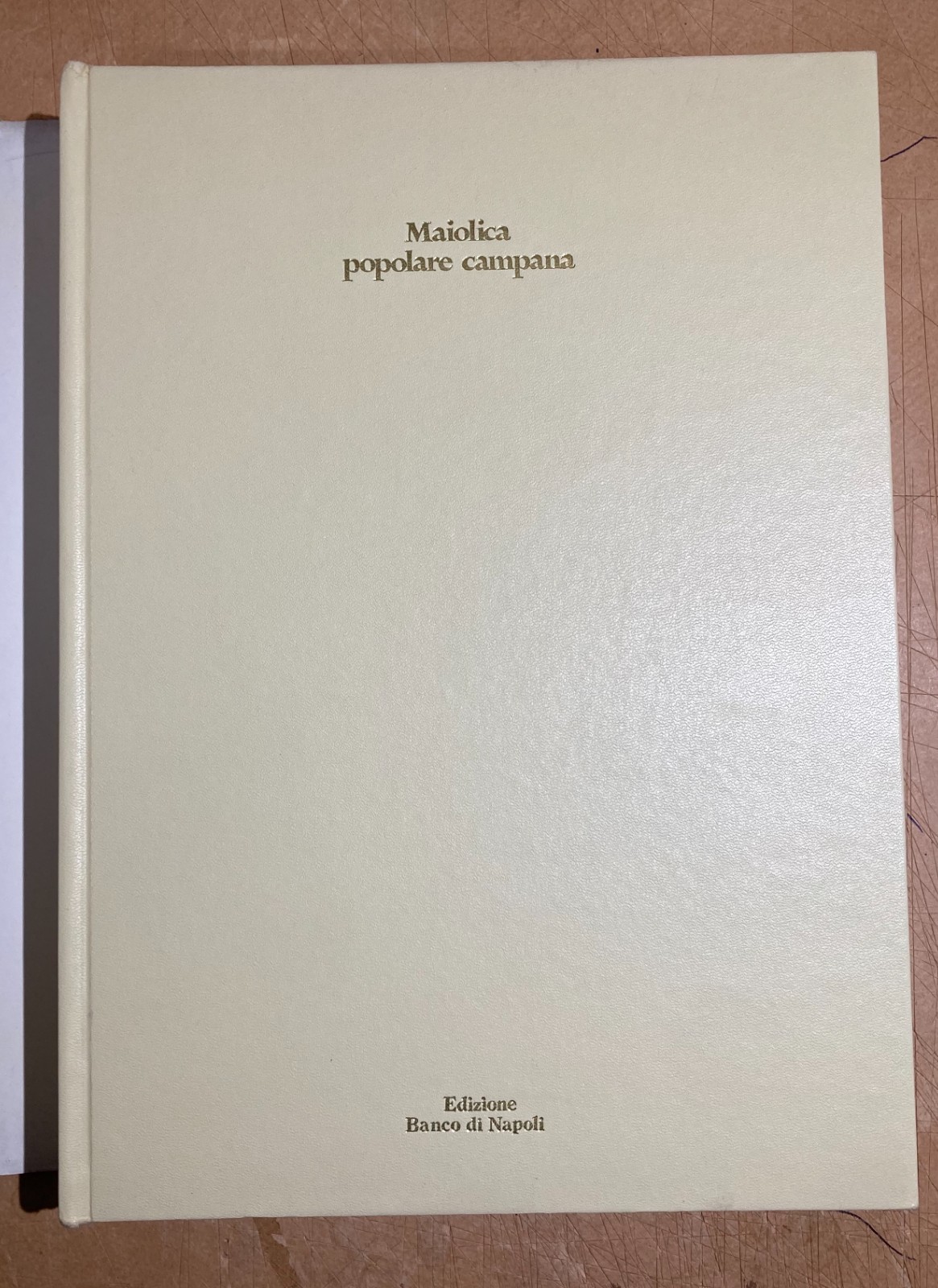 Arte Popolare Meridionale: Folklore, Ceramica E Maiolica (Ariano, Montefusco, Vietri)