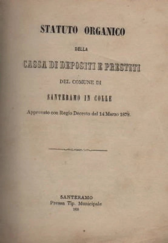 Puglia, Santeramo In Colle: Economia, Banche, Cassa Depositi E Prestiti. Raro Statuto, 1878.