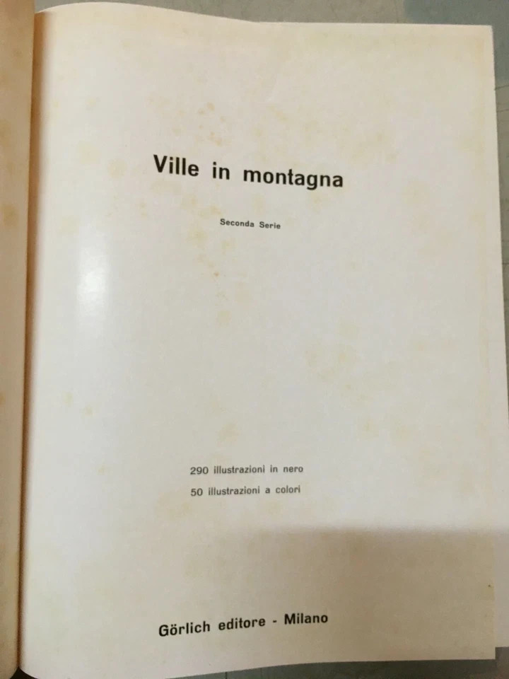 Architettura, Ingegneria, Ville Di Montagna: Cortina, Engadina, Macugnaga (con Difetti)