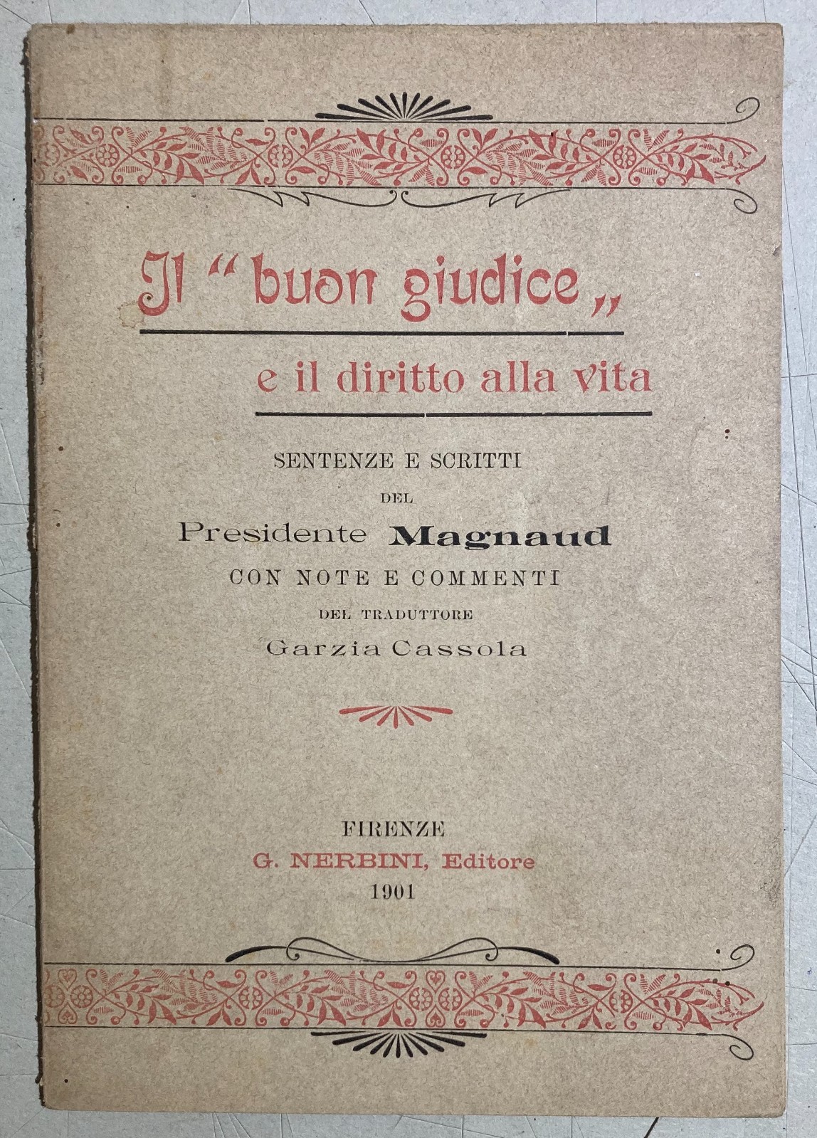Giuridica: Il Buon Giudice E Il Diritto Alla Vita (Magnaud)