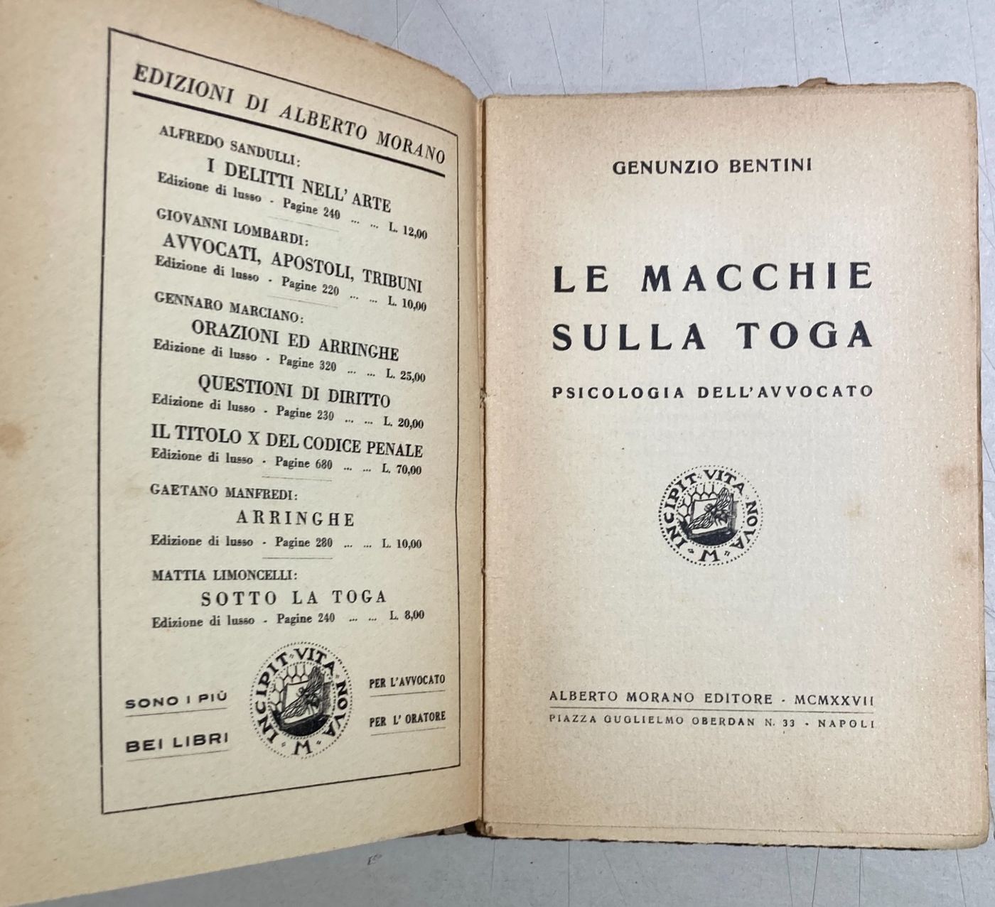 Genunzio Bentini, Le Macchie Sulla Toga: Psicologia Dell'Avvocato. Napoli, 1927