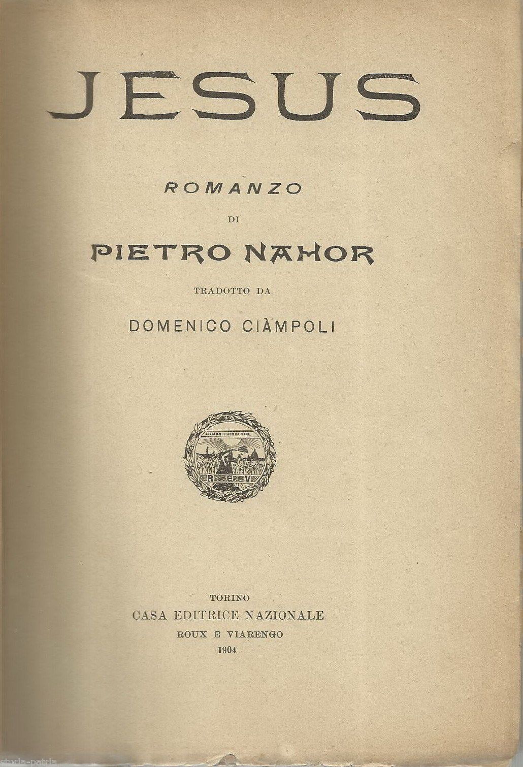 Jesus Di Pietro Nahor, Roux E Viarengo 1904, Traduzione Ciampoli