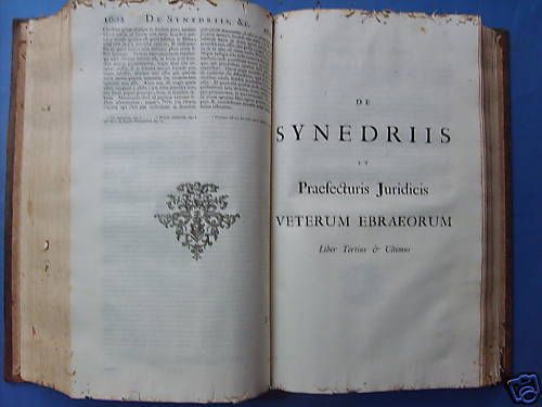 John Selden: Opera Omnia   De Synedriis Et Praefecturis Juridicis Veterum Ebraeorum (XVII Secolo)