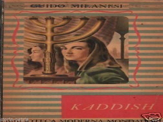 Kaddish Di Guido Milanesi, Mondadori, 1948. Prima Edizione