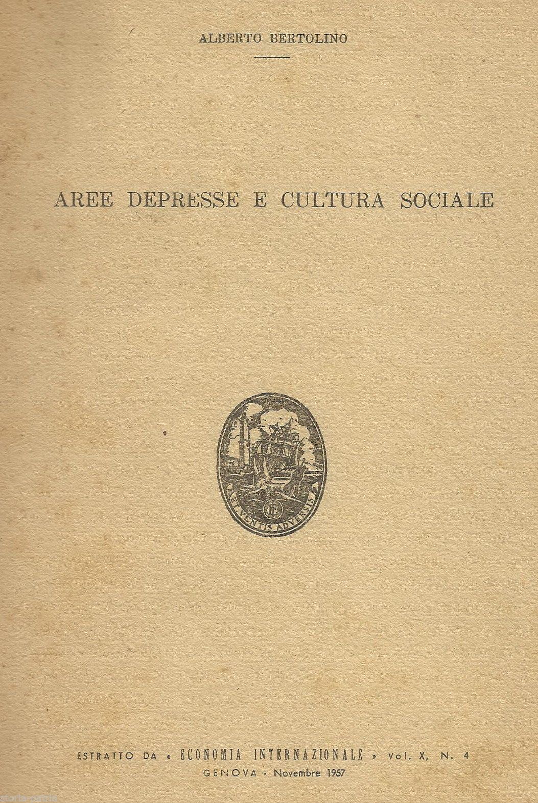 Aree Depresse E Cultura Sociale Di Alberto Bertolino 1957