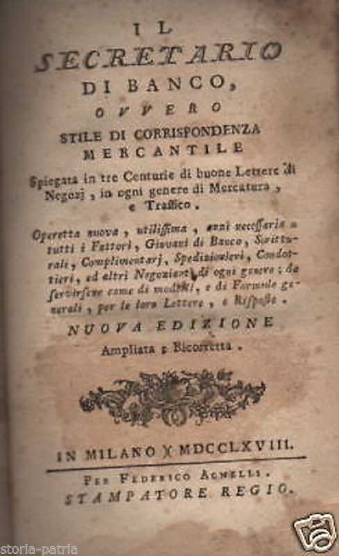 Il Secretario Di Banco: Manuale Di Corrispondenza Commerciale, 1768