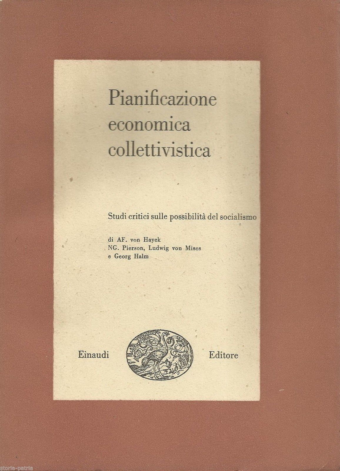Pianificazione Economica Collettivistica Hayek Mises Einaudi 1946