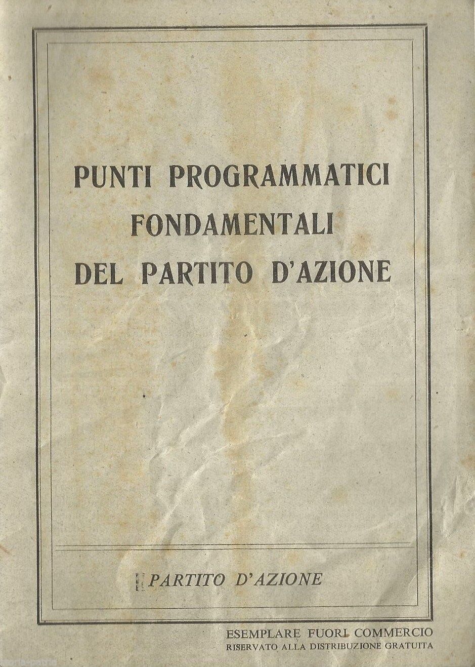Punti Programmatici Fondamentali Del Partito d'Azione, Convegno Nazionale Clandestino Di Firenze