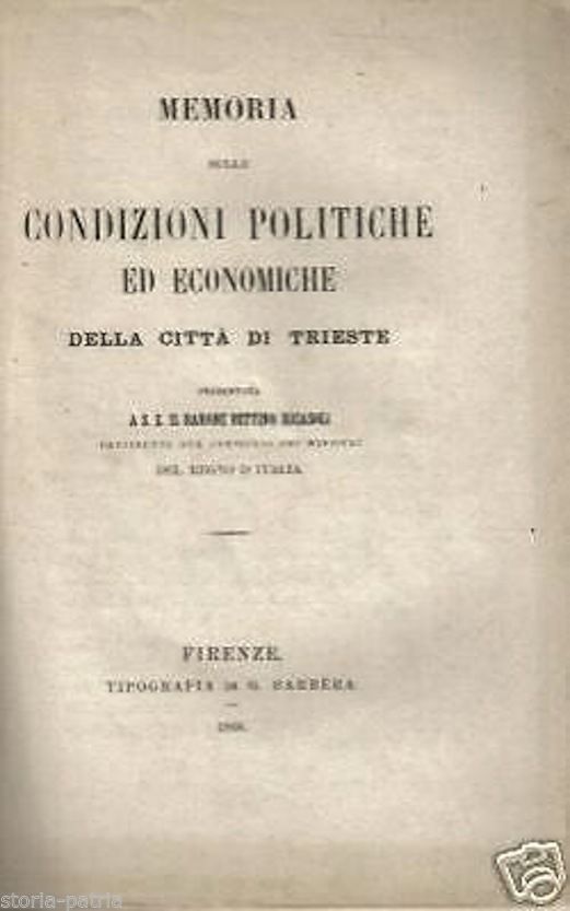 Memoria Sulle Condizioni Politiche Ed Economiche Della Città Di Trieste (1866)
