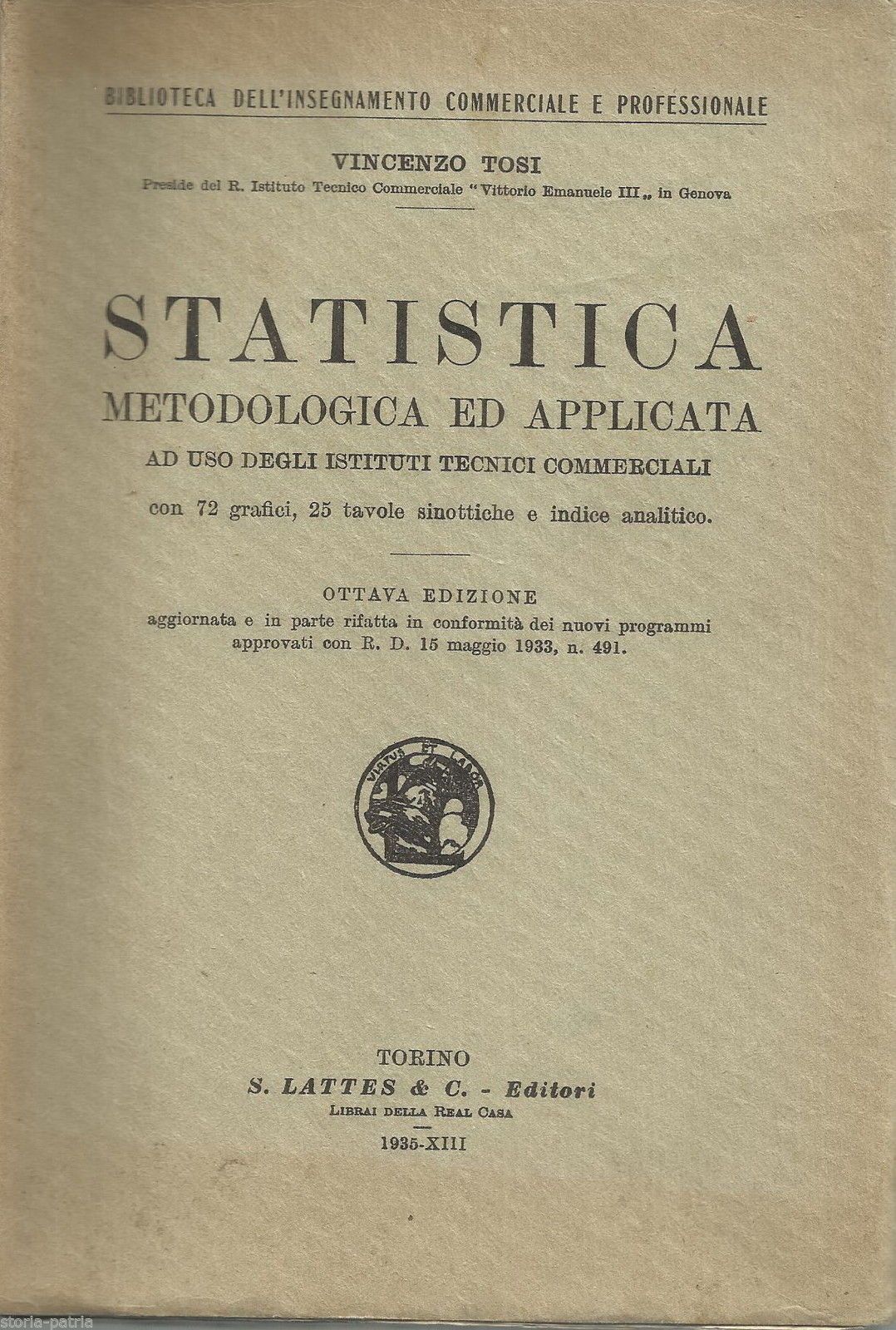 Statistica Metodologica E Applicata. Vincenzo Tosi, 1935. Lattes