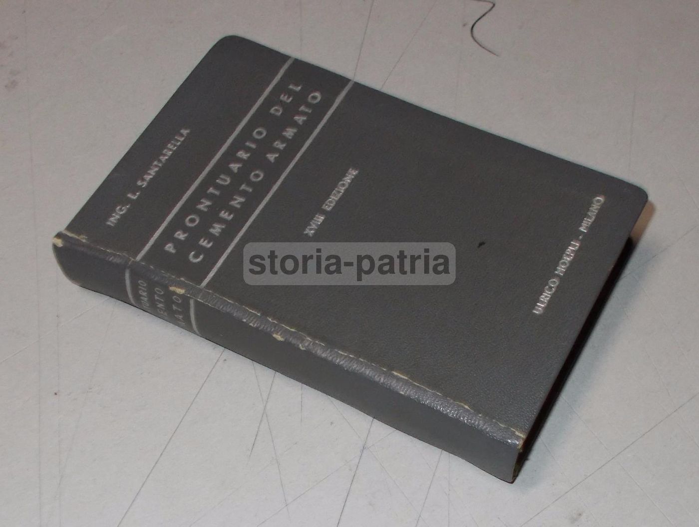 Prontuario Del Cemento Armato. Santarella, Hoepli, 1950
