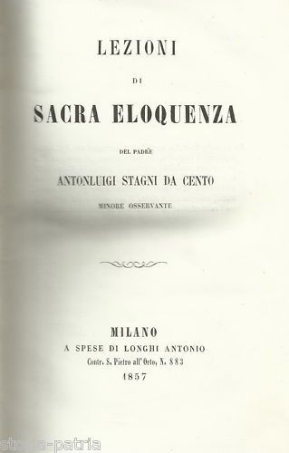 Lezioni Di Sacra Eloquenza Di Stagni, Milano 1857