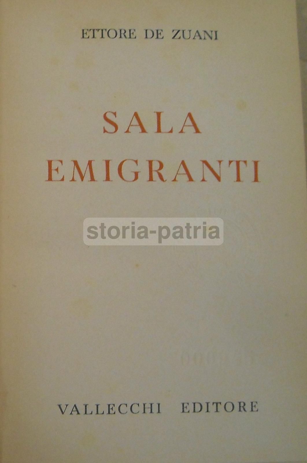 Sala Emigranti, Ettore De Zuani   Vallecchi, 1940