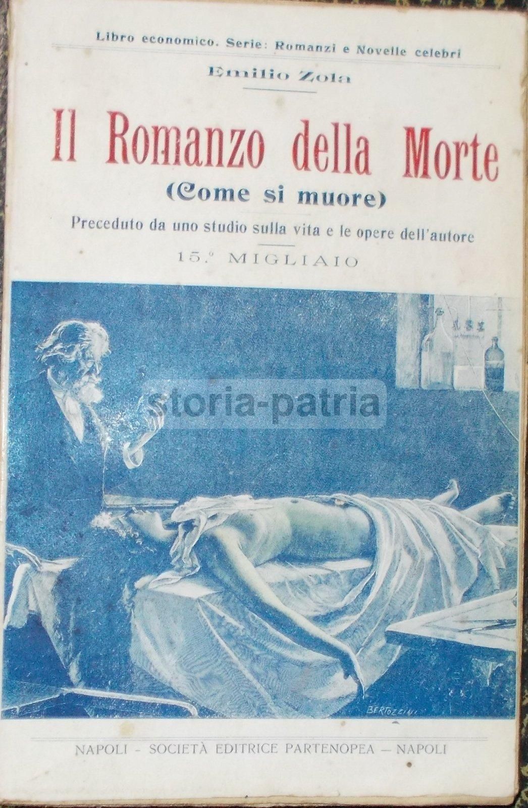 Emile Zola, Il Romanzo Della Morte, Edizione Napoletana Primi '900