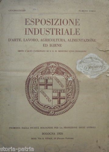 Esposizione Industriale Bologna 1926 Con Visita Di Guglielmo Marconi