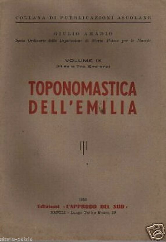 Toponomastica Dell'Emilia Di Giulio Amadio, 1958