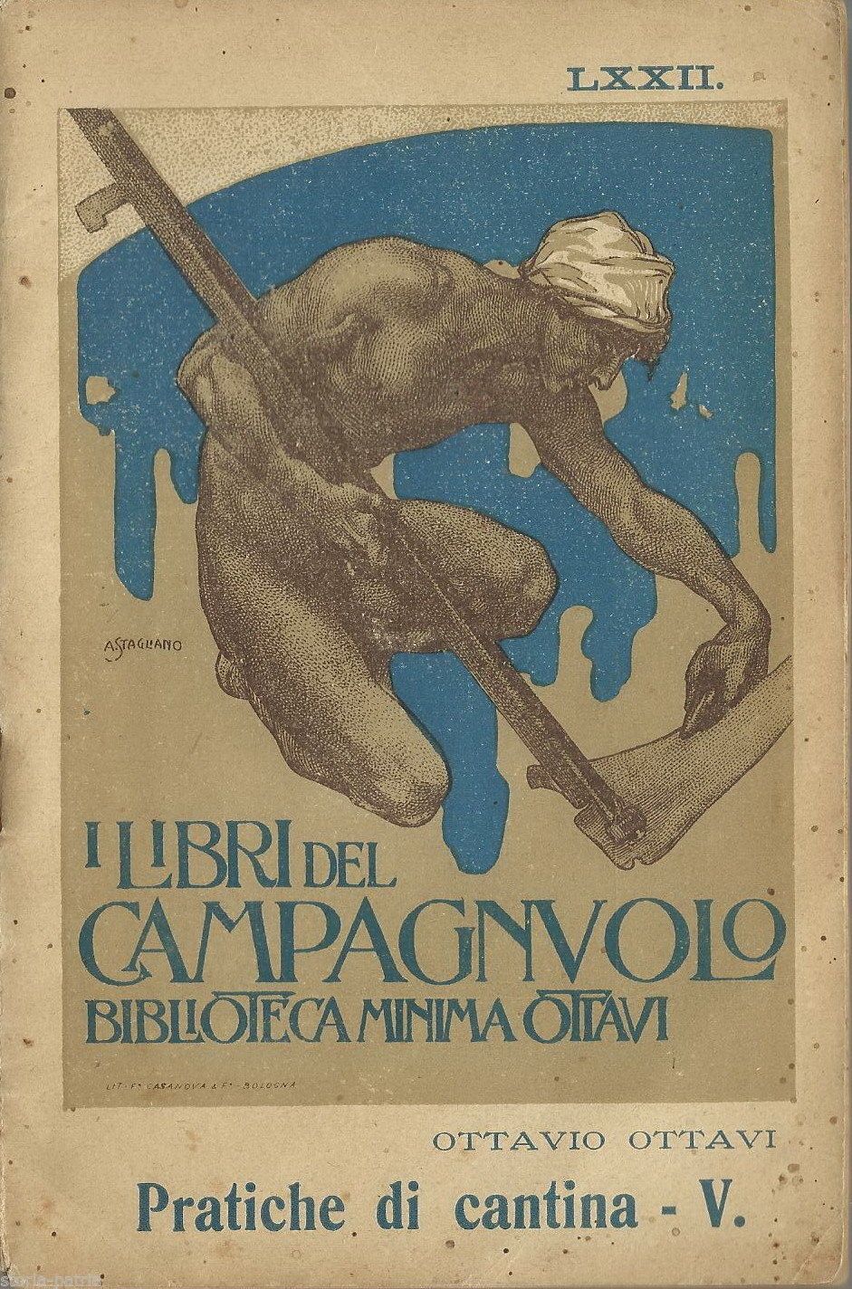 Pratiche Di Cantina: Ottavio Ottavi 1919 Conservazione Vino Enologia