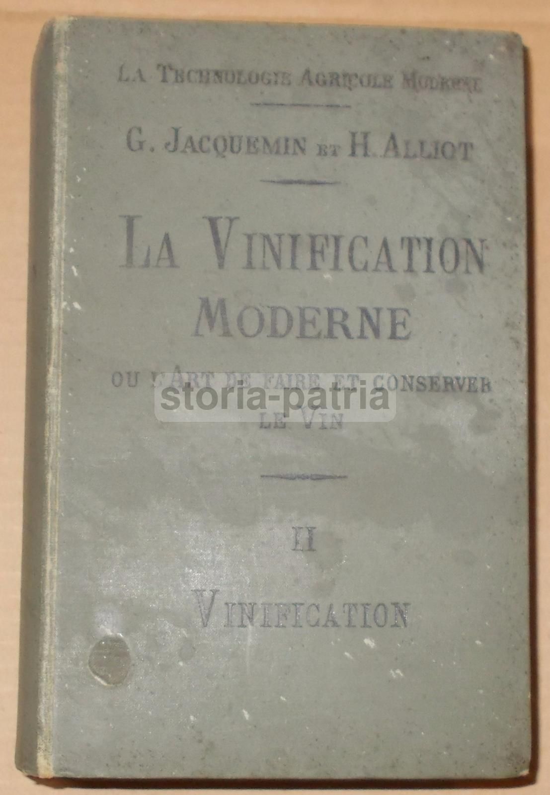 La Vinification Moderne 1903: Jacquemin & Alliot   Enologia E Viticoltura