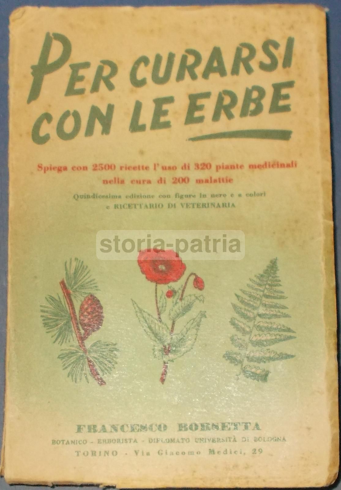 Manuale Erboristico Francesco Borsetta 1950 Con 2500 Ricette