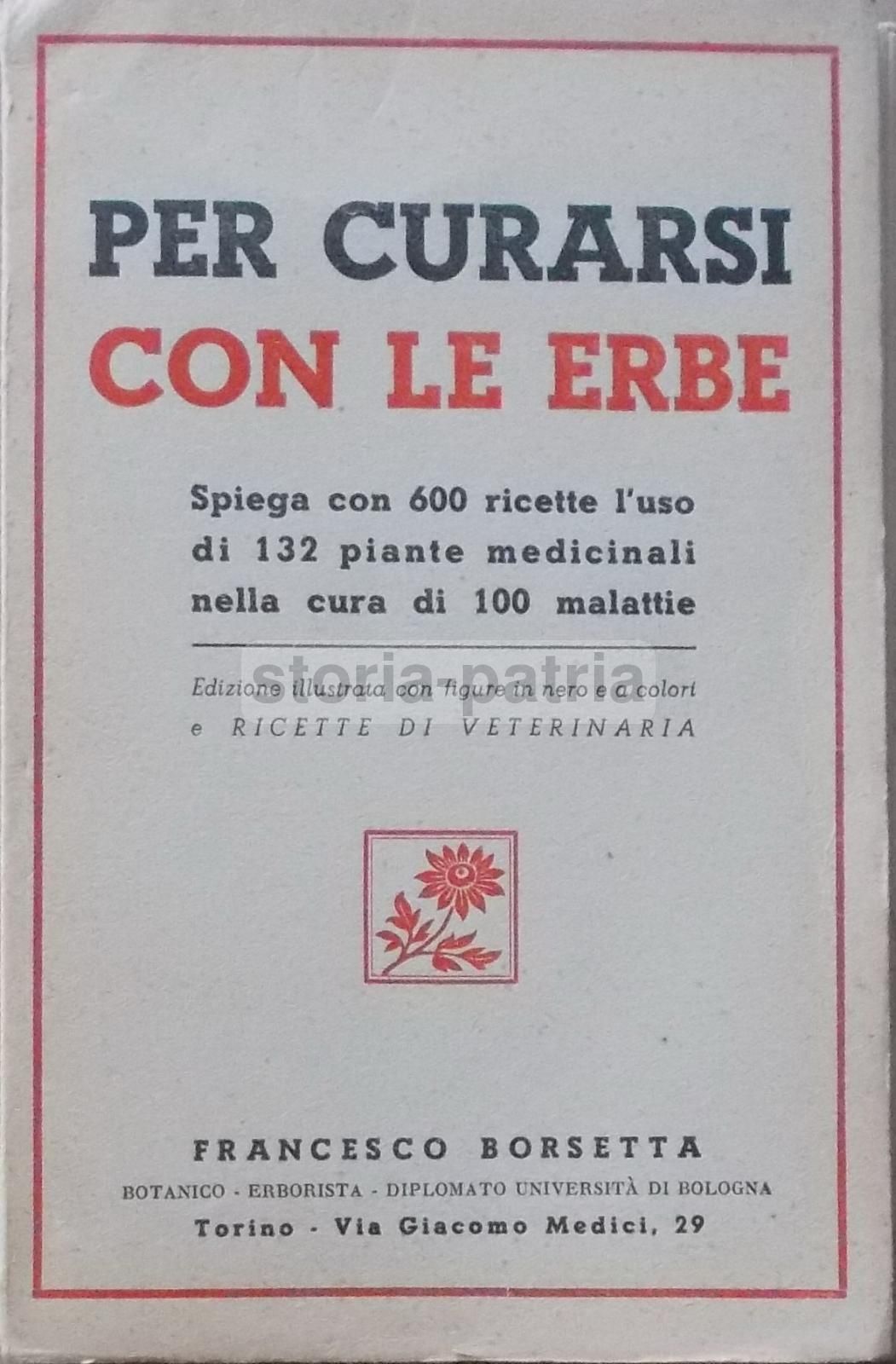 Per Curarsi Con Le Erbe Di Francesco Borsetta, 1949