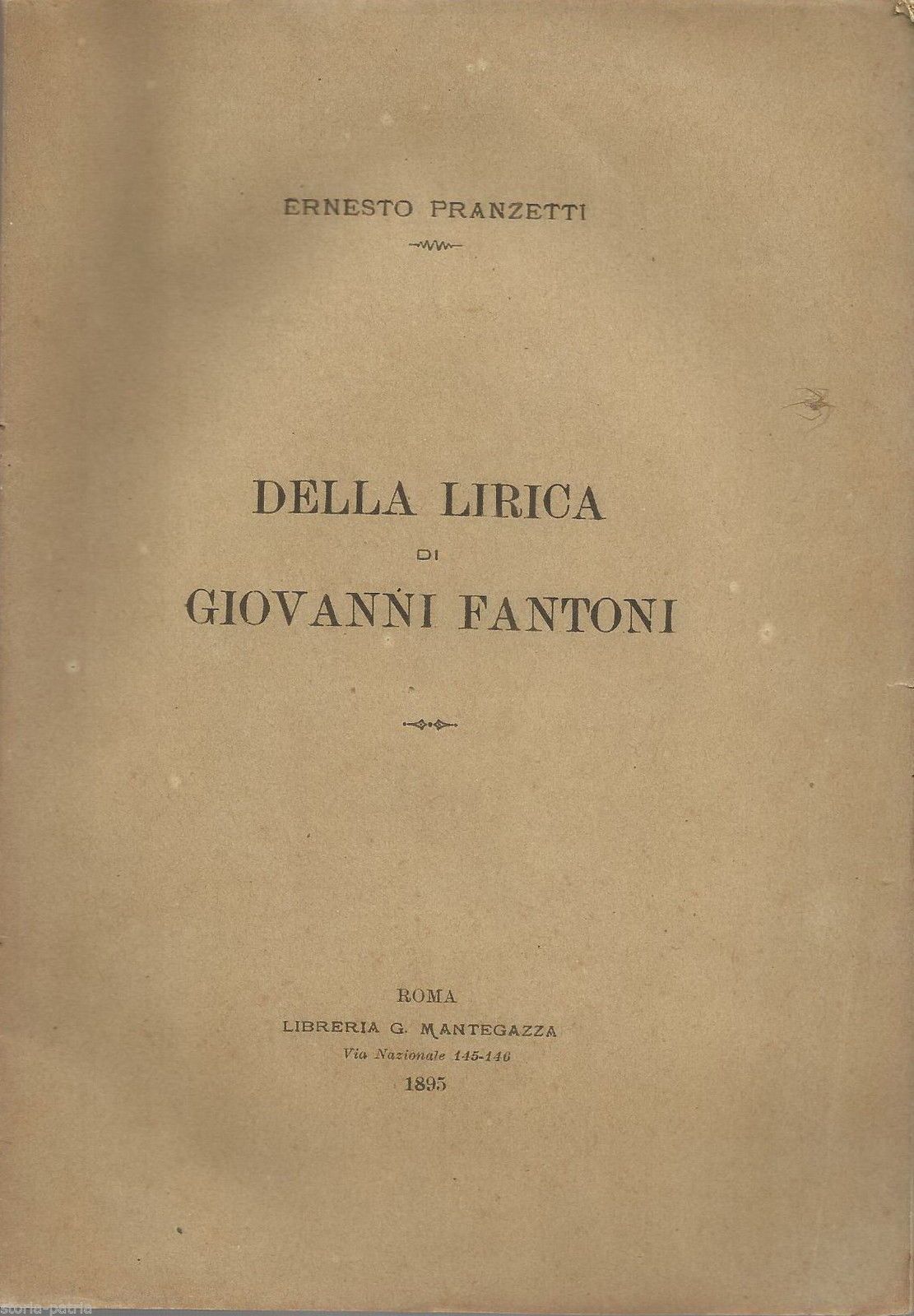 Della Lirica Di Giovanni Fantoni Di Ernesto Pranzetti, 1895