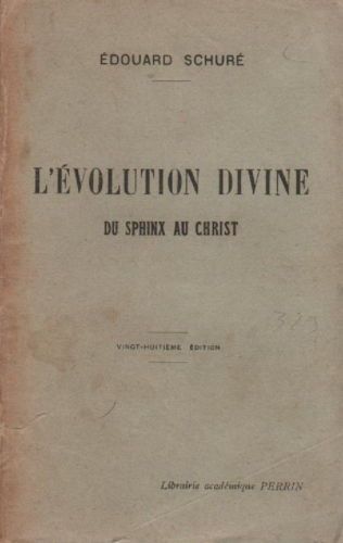 L'Evoluzione Divine: Dal Sfinge Al Cristo   Schuré (1936)