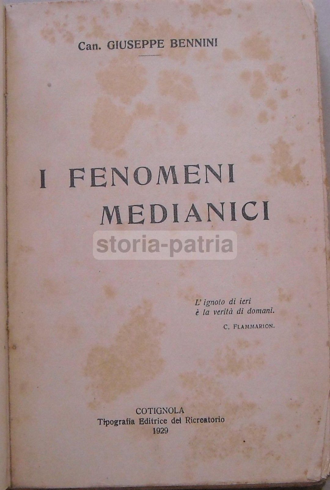 I Fenomeni Medianici Di Giuseppe Bennini, 1929. Prima Edizione Rara