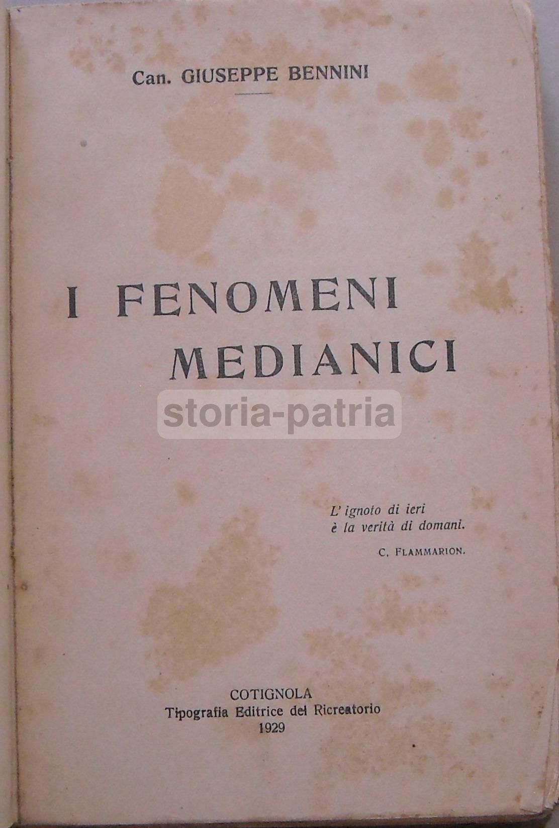 I Fenomeni Medianici Di Giuseppe Bennini, 1929. Prima Edizione Rara
