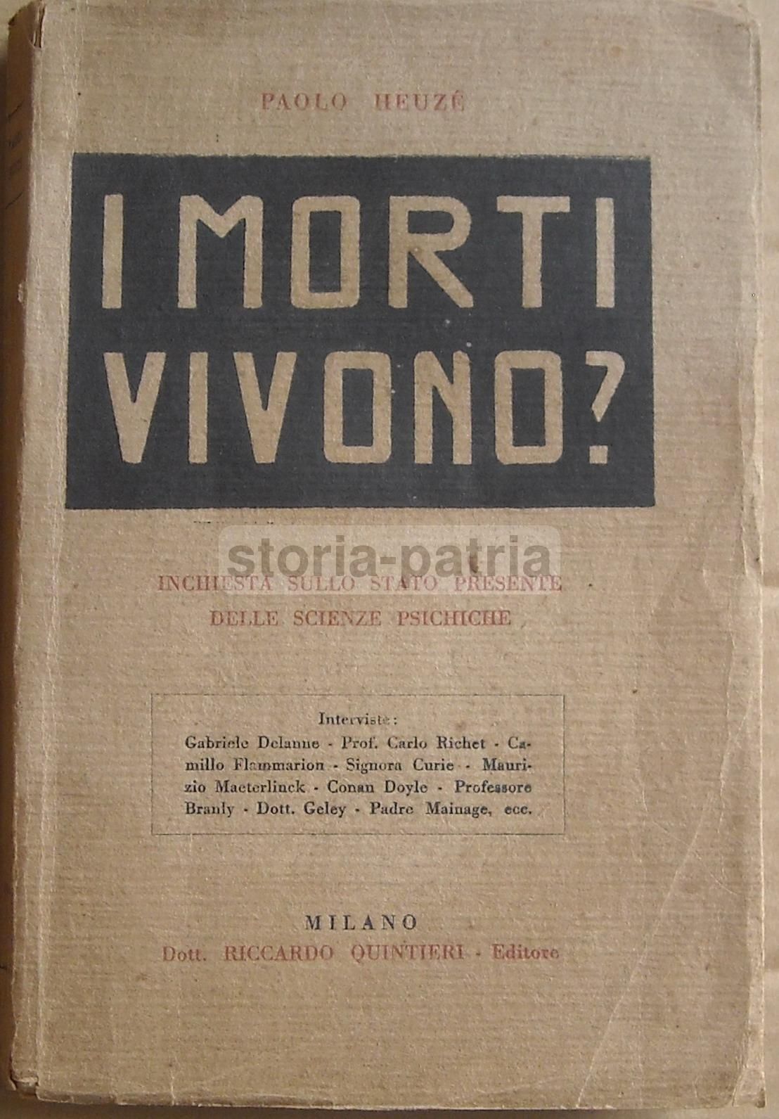 I Morti Vivono? Paolo Heuzé 1922 Scienze Psichiche Spiritismo