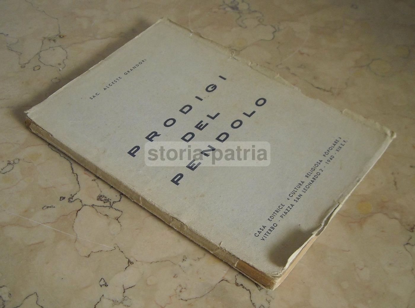 Prodigi Del Pendolo Di Alceste Grandori, 1940: Manuale Di Radiestesia