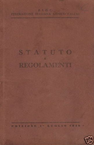 Statuto E Regolamenti FIGC 1949 Federazione Calcio Milano